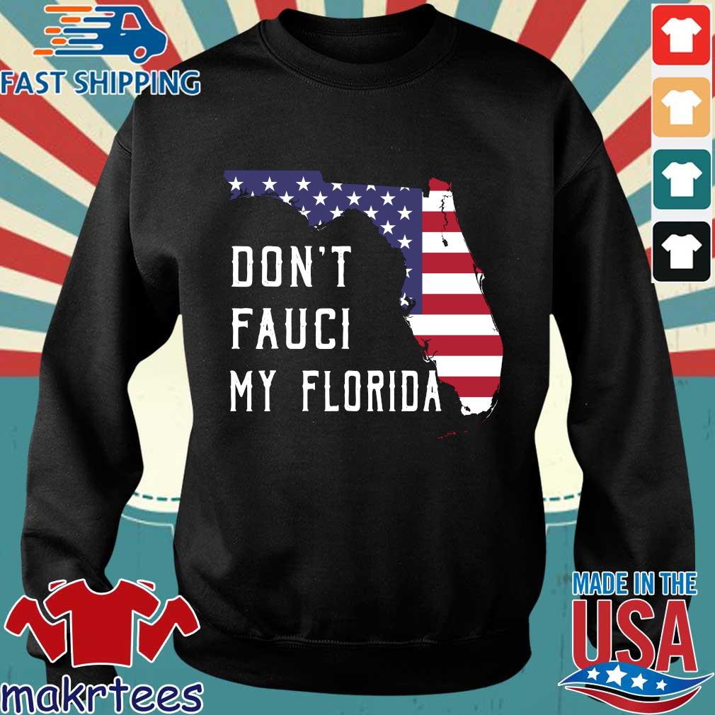 Don't Fauci My Florida Flag Vintage Shirt,Sweater, Hoodie, And Long Sleeved, Ladies, Tank Top
