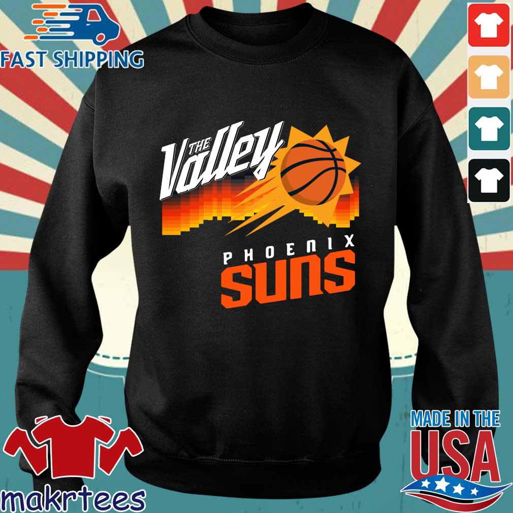 The Valley Phoenix Suns Shirt,Sweater, Hoodie, And Long ...