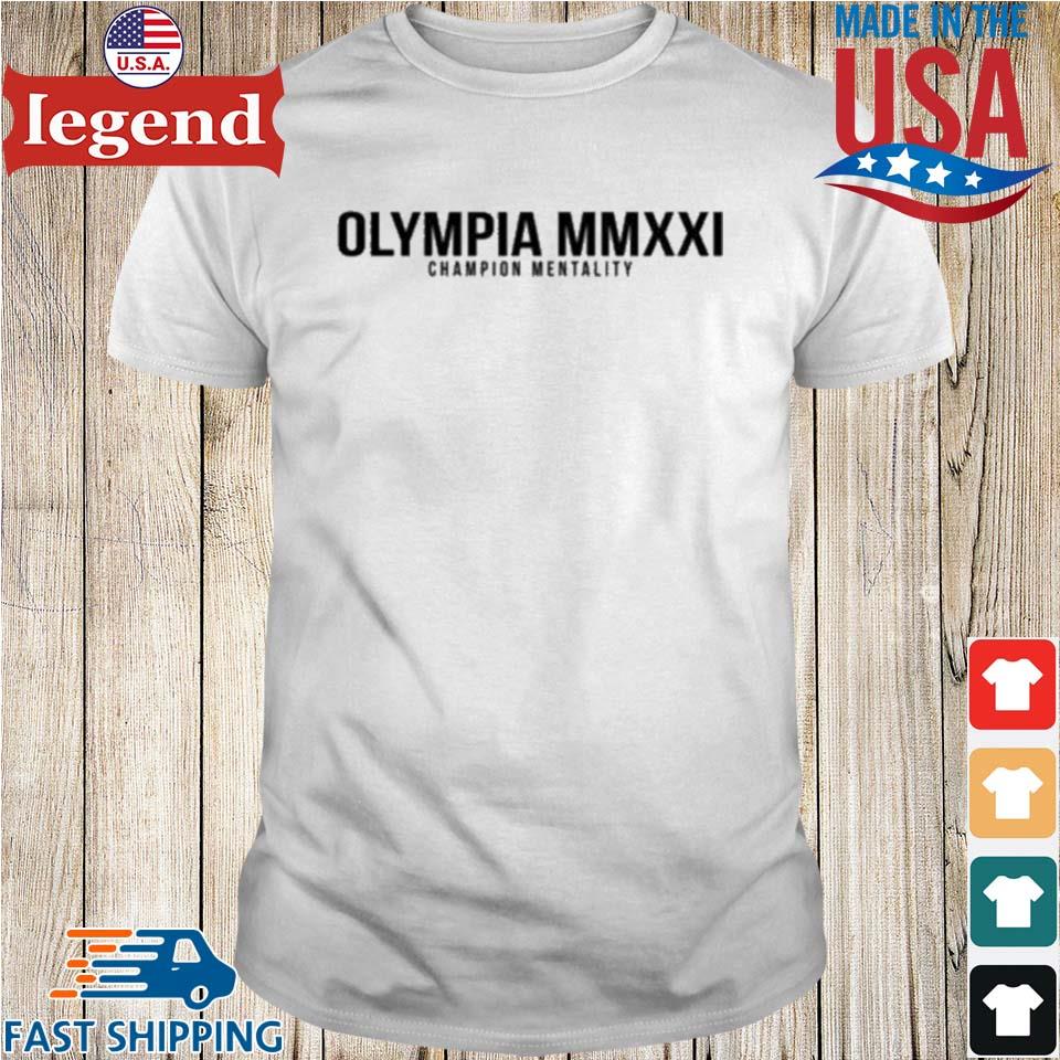 Olympia MMXXI Champion Mentality Shirt