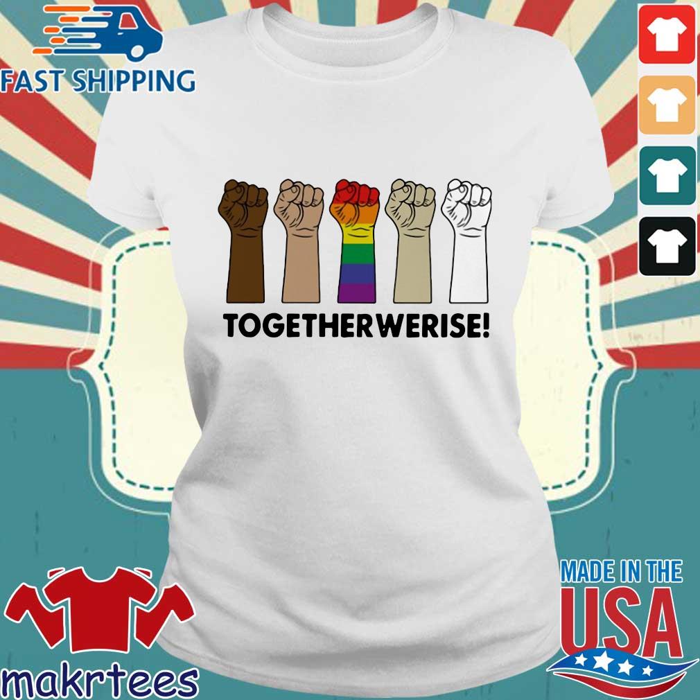 we rise together shirt