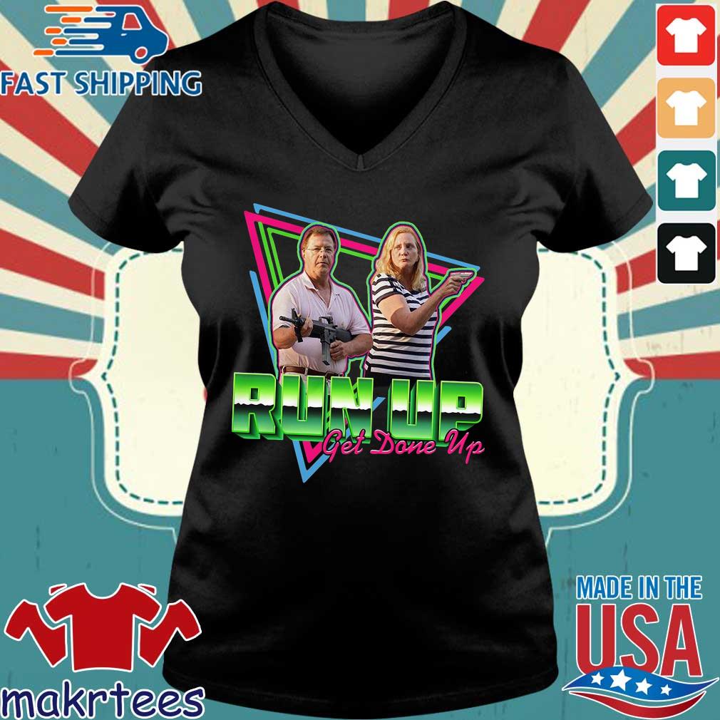 run up get done up shirt